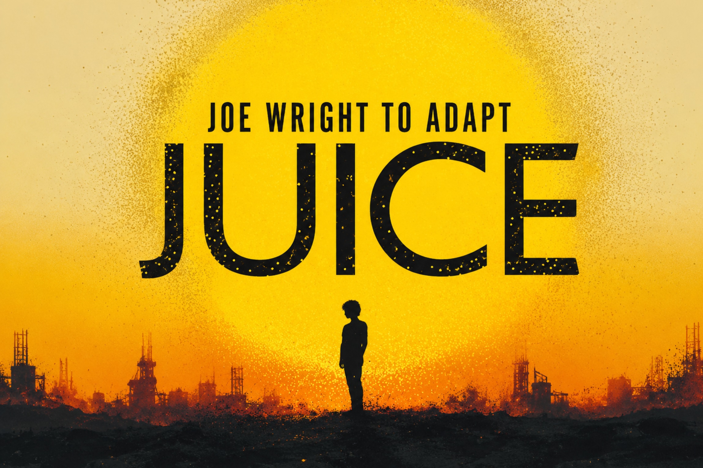 juice joe wright